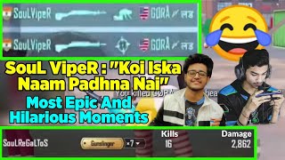 ?"Koi Iska Naam Mat Padhna" - SouLVipeR | SouLRegaltos Destroying Server Alone | SouL Viper | SouL