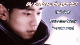 Huh Gak - Tears like today instrumental (My love from the star OST)