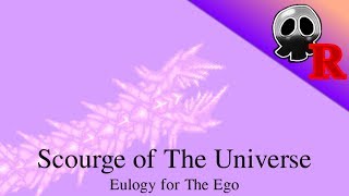 Terraria Calamity Mod Music EXTRA - "Scourge of The Universe (Eulogy for The Ego)"