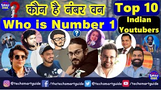 Top 10 Youtubers of India | Top Ten Indian Youtubers | Top 10 Youtube Channels of India |