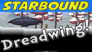 Starbound - E10 - Dreadwing the Pirate! (1080p Gameplay / Walkthrough)
