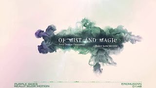 Epic Fantasy | Really Slow Motion - Purple Skies (IMAGINE event)