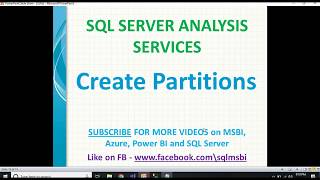 Partitions in SSAS | SSAS Cube partitions | SSAS Cube Partitioning best practices