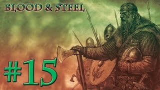 Прохождение M&B: Warband: Blood & Steel #15 - Созревший Персик