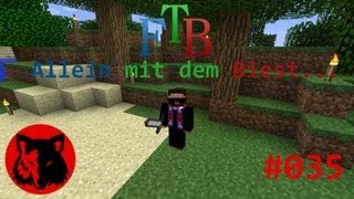 Allein mit dem Biest #035 - Aus- und Anbau [Let's Play][Deutsch][HD]