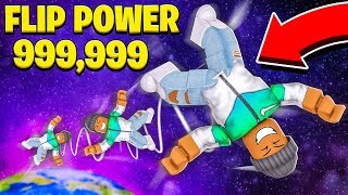 I got 999,999 FLIP POWER and became #1 in the WORLD.. (Roblox)