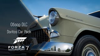 [FM7] Обзор DLC Doritos Car Pack