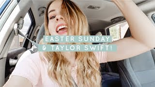 Easter Sunday & Taylor Swift's New Song!! | A WEEK IN MY LIFE
