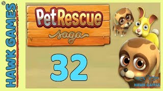Pet Rescue Saga Level 32 - 3 Stars Walkthrough, No Boosters