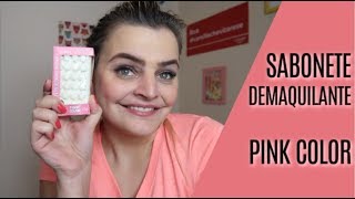 TESTEI O SABONETE DEMAQUILANTE EM BARRA DA PINK COLOR - SERÁ QUE FUNCIONA?