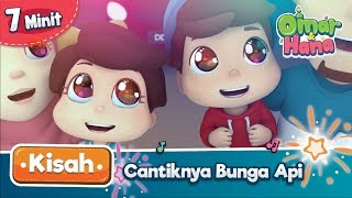 Kisah Omar & Hana | Cantiknya Bunga Api