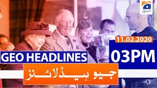 Geo Headlines 03 PM | 11th February 2020