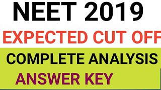 neet expected cut off 2019, neet cut off 2019, neet 2019 paper analysis, neet 2019 cut off,neet 2019