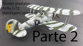 Montagem completa Gloster Gladiator Airfix 1/72 parte 2