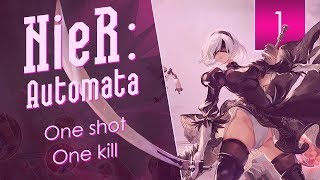 One shot - One kill {NieR Automata} [1]