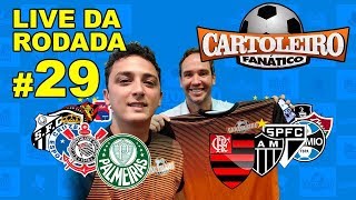 2.340 PONTOS - LIVE DICAS RODADA 29 DO CARTOLA FC - #CARTOLAFC | CARTOLEIRO FANÁTICO