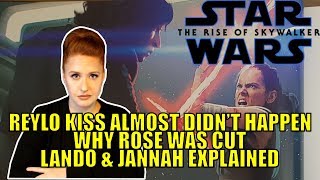 Reylo Kiss Almost Didn't Happen, Lando Ending, Rose Cuts (RISE OF SKYWALKER)