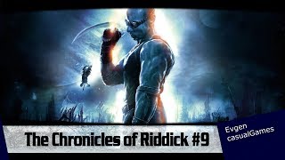 The Chronicles of Riddick #9 Найти Джаггера Вэланса