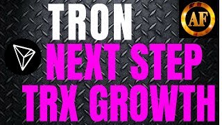 Tron (TRX) - NEXT STEP IN GROWTH & INNOVATION!