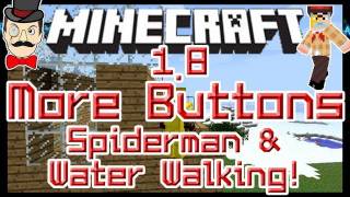 Minecraft 1.8 SPIDERMAN in More Buttons Mod! Water Walking, Speed Mining & More!