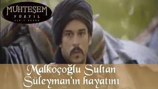 Malkoçoğlu Sultan Süleyman' nın Hayatını Kurtarıyor - Muhteşem Yüzyıl 26.Bölüm