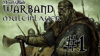 M&B Warband / Multiplayer (Türkçe) #1.Bölüm