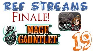 Mage Gauntlet: Master Mode - 19 - Hurgoth + Secret Ending