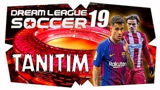 Dream League Soccer 2019 Ne Zaman Çıkacak ♦ Yeni Tanıtım !! ( DLS 18 MOD )