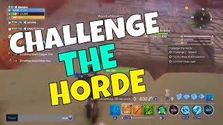 CHALLENGE THE HORDE - FARMING V BUCKS - Fortnite Save the World