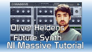 Oliver Heldens Future House Massive Tutorial  Creating Tracks