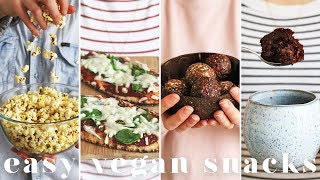 QUICK & EASY VEGAN SNACK IDEAS