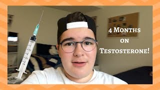 4 Months on Testosterone!
