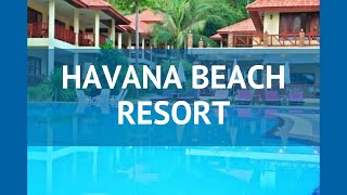 HAVANA BEACH RESORT 3* Таиланд Самуи обзор – отель ХАВАНА БИЧ РЕЗОРТ 3* Самуи видео обзор