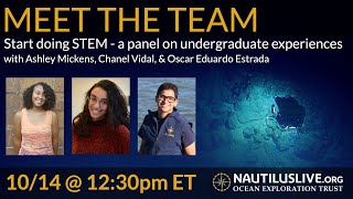 Meet the Team: Start doing STEM - a panel on undergraduate experiences