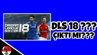 Dls 18 Ne zaman çıkacak???Nasıl olacak???(Dls 18 çıktı yalanı???)!!