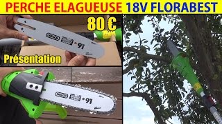 perche élagueuse sans fil florabest lidl fahe 18v cordless pruner akku-hochentaster