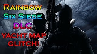 Rainbow Six Siege BLACK ICE DLC: CRAZY GLITCH ON NEW MAP! (Rainbow Six Siege "Yacht" Map DLC)