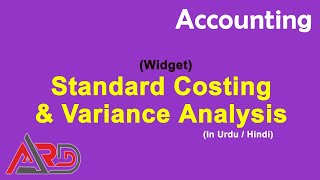 Standard Costing - Variance Analysis - Widget | Urdu / Hindi