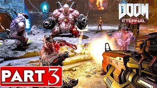 DOOM ETERNAL Gameplay Walkthrough Part 3 [4K 60FPS PC] - No Commentary