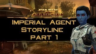 SWTOR Imperial Agent Storyline part 1: Undercover as "the Red Blade"