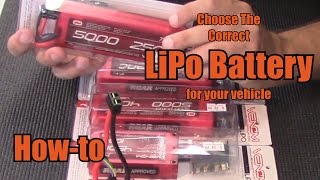 Choose The Correct LiPo Battery for Your Vehicle - How-To