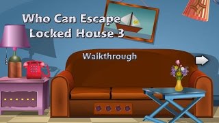 Who Can Escape Locked House 3 - Walkthrough