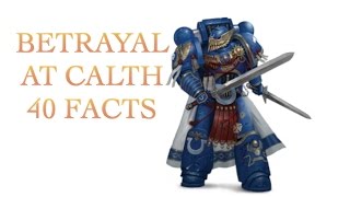 40 Facts and Lore about the Betrayal at Calth Warhammer 40K Part 6
