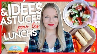 IDÉES & ASTUCES POUR LES LUNCHS! (BACK TO SCHOOL 2019)
