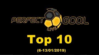 Top 10 καλύτερων αποδόσεων με την Perfect Live Goal ! (6-13/01/2019)