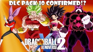 Dragon Ball Xenoverse 2 DLC Pack 10 Leaked And Confirmed!?