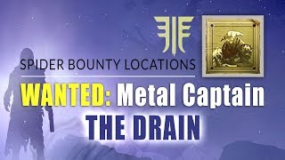 METAL CAPTAIN Bounty Location in "The Drain" | Destiny 2 Forsaken - Spider Bounty Locaions