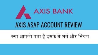 Axis Asap Bank Account Review