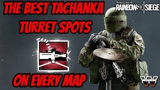The Best Tachanka Turret Spots On Every Map | Rainbow Six Siege