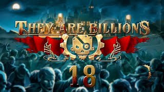 THEY ARE BILLIONS | ENCIRCLEMENT #18 Zombie Strategy - Let's Play Gameplay